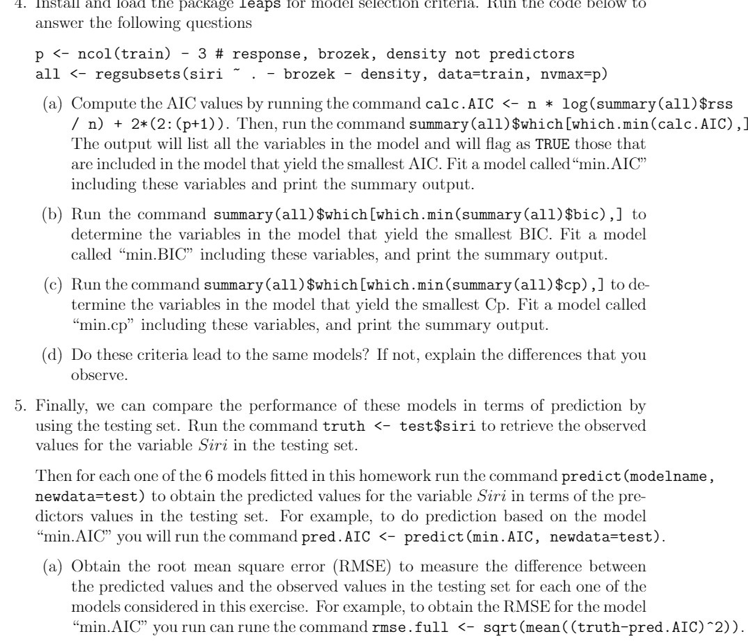 4. Install and load the package leaps for model e below