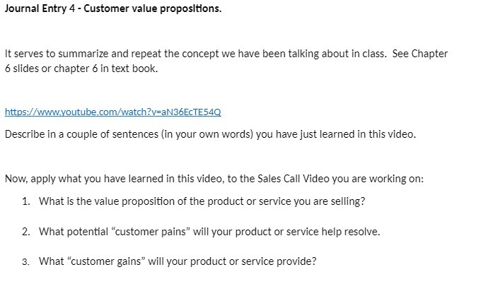 Journal Entry 4 - Customer value propositions. It serves to summarize