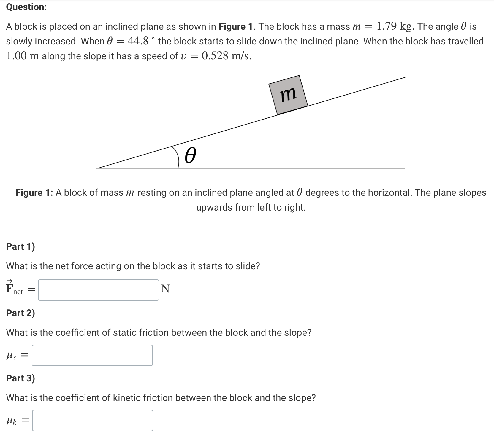 How to solve these two physics questions?1. Question: A block is placed