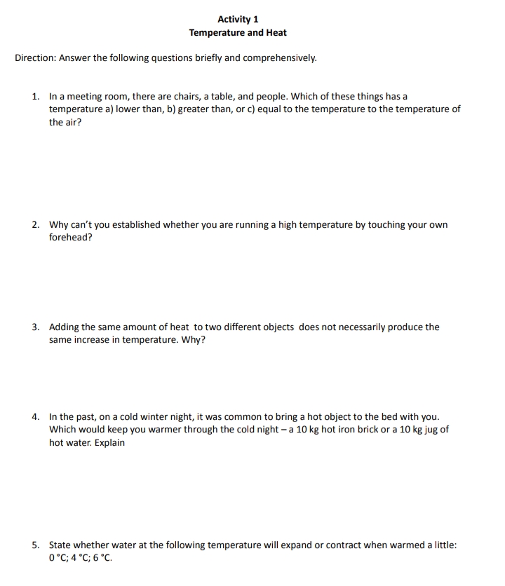 Please help me.Subject: THERMODYNAMICS1.a.b.c.2.3.4.5 Activity 1 Temperature and Heat Direction: Answer the