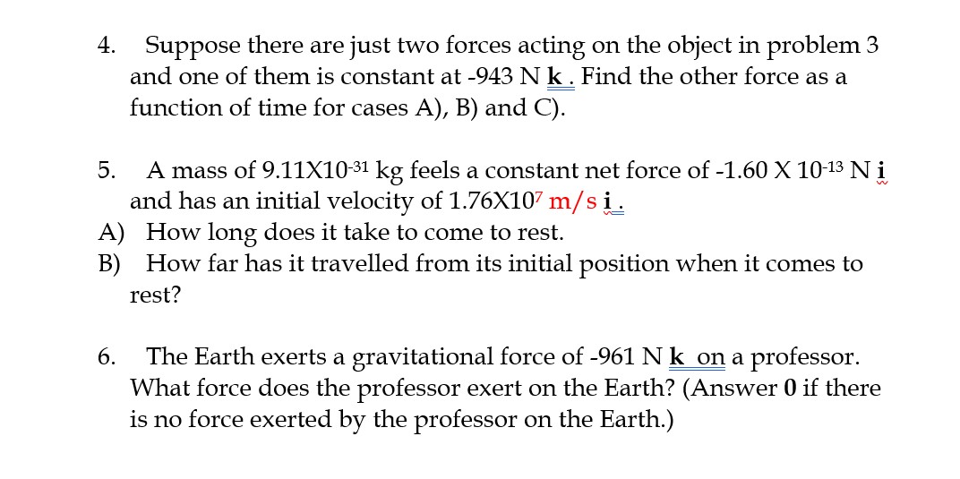 Its acceleration is constant and is downward with a magnitude of -0.00160