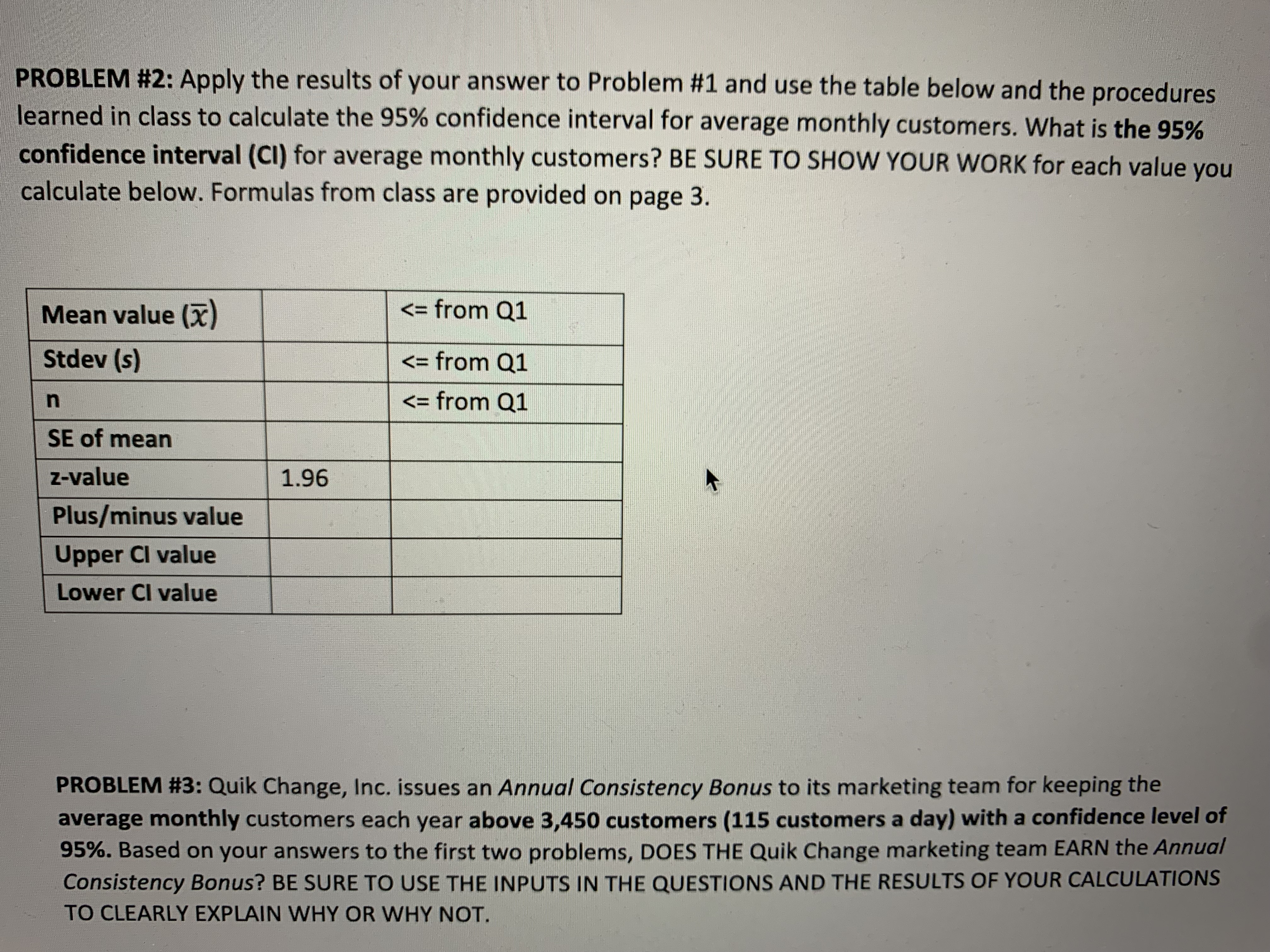 questions. BE SURE TO SHOW YOUR CALCULATIONS AND WORK for EACH QUESTION