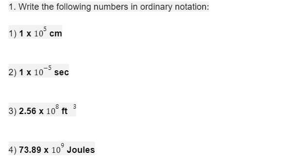 1. Write the following numbers in ordinary notation: 1) 1 x