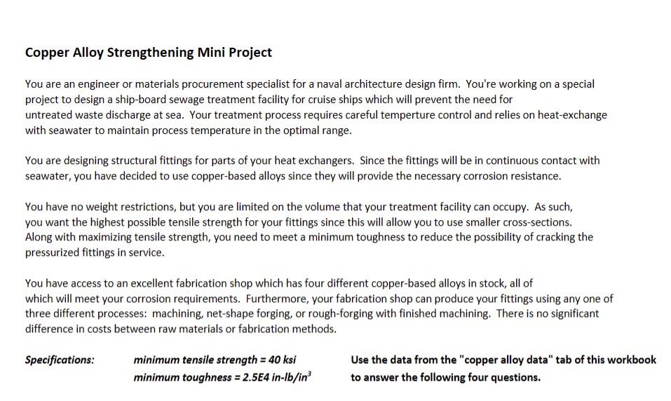 (0) Please use the provided data on available copper alloy materials and