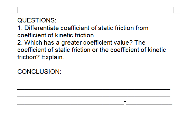 in the form of frictional force, (f), and acting parallel to the