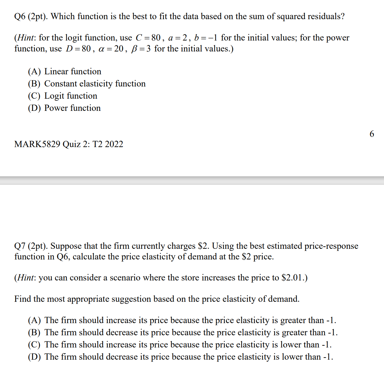  Q6 (2pt). Which function is the best to t the data