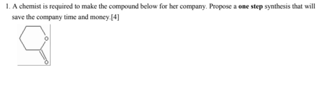  A chemist is required to make the compound below for her