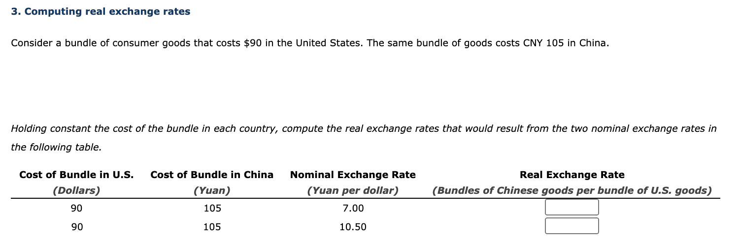 3. Computing real exchange rates Consider a bundle of consumer goods