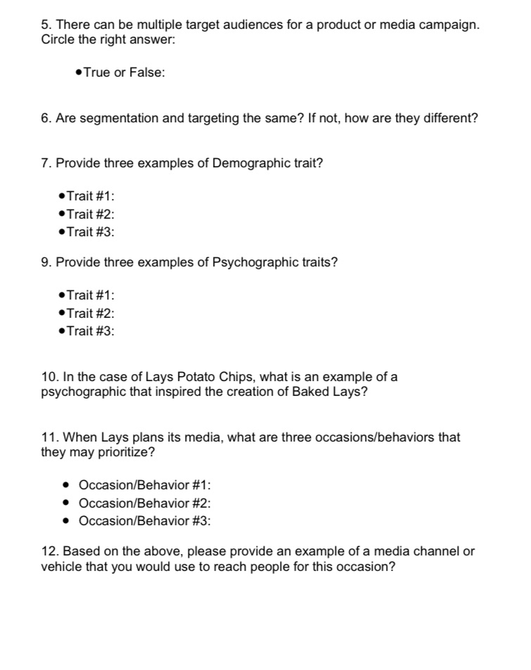 5. There can be multiple target audiences for a product or