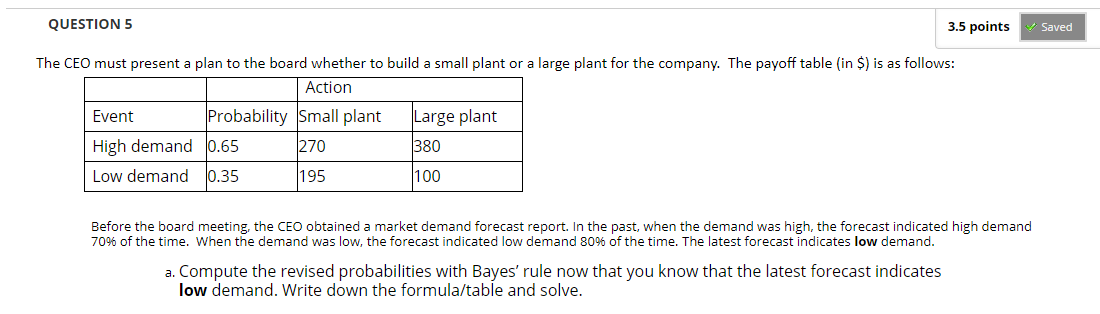 Please help me get this answer. QUESTION 5 3.5 points m The