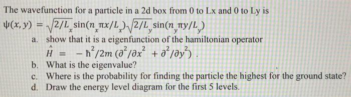  The wavefunction for a particle in a 2d box from 0