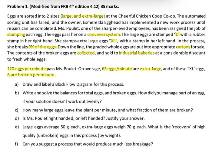 Problem 1. (Modified from FRB 4th edition 4.12) 35 marks. Eggs