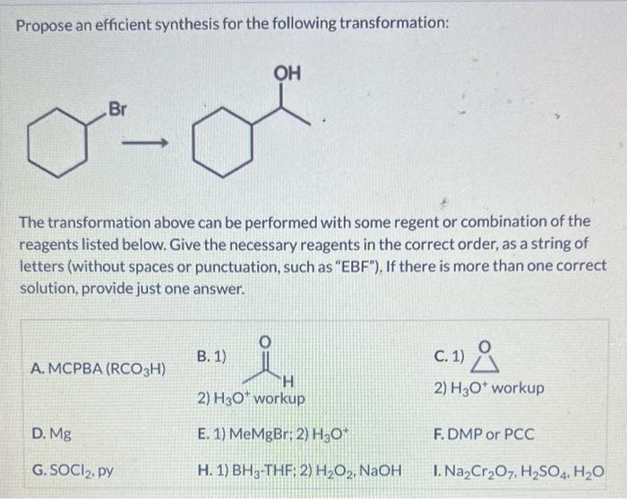 solution, provide just one answer. Propose an efficient synthesis for the following