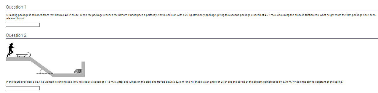  Question 1 A 14.0 kg package is released from rest down