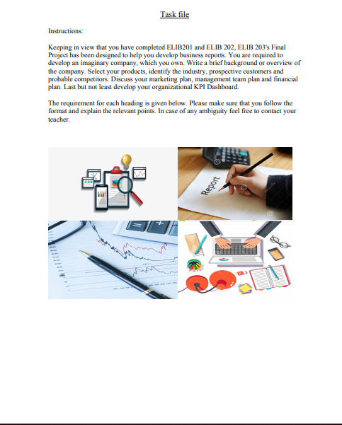 Task file Instructions: Keeping in view that you have completed ELIB201