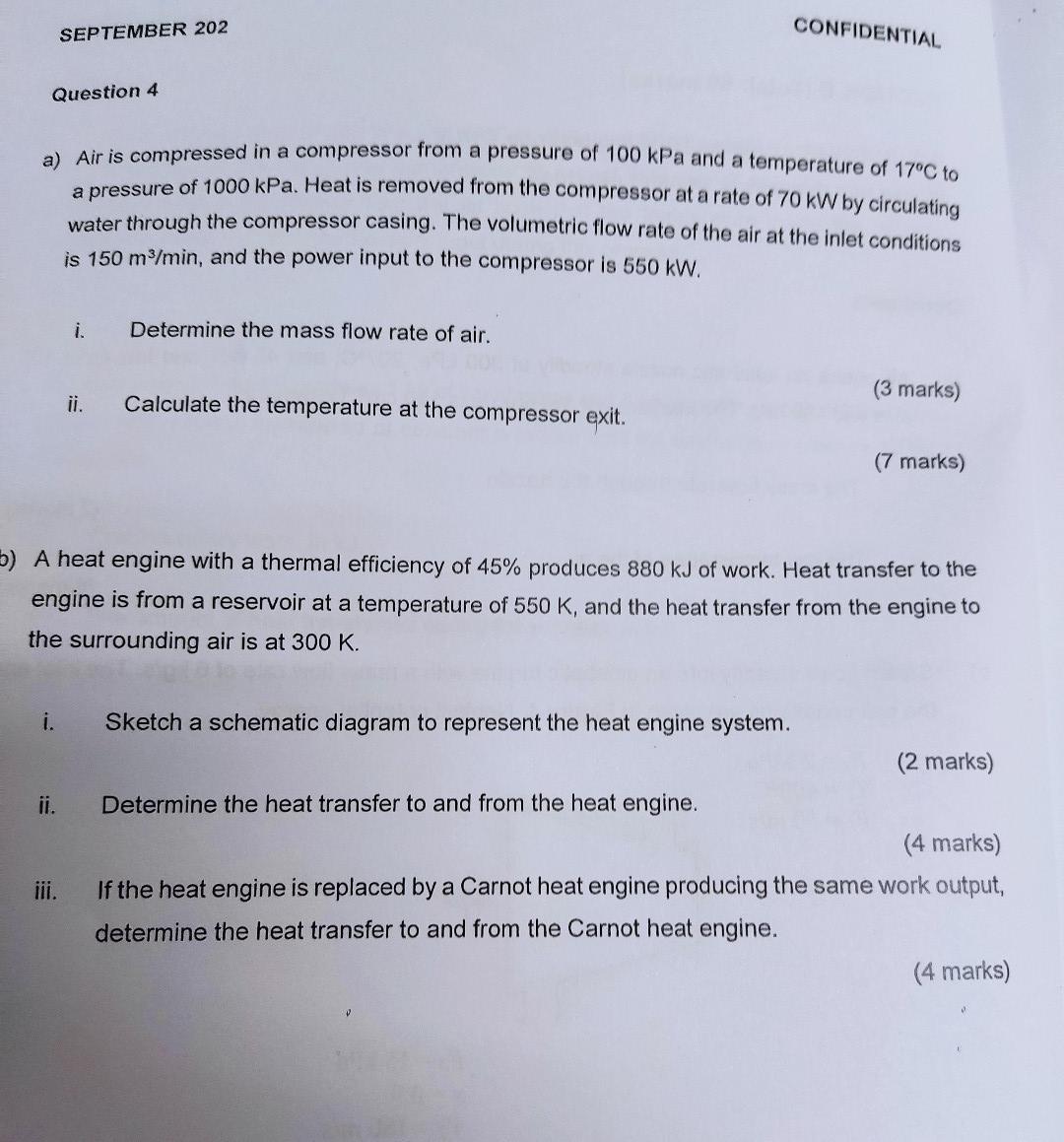 Question 4 a) Air is compressed in a compressor from a