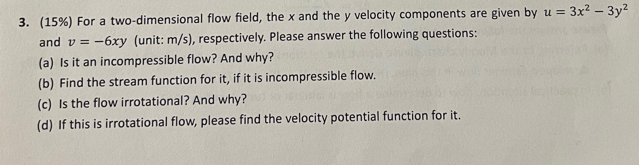  (15%) For a two-dimensional flow field, the x and the y