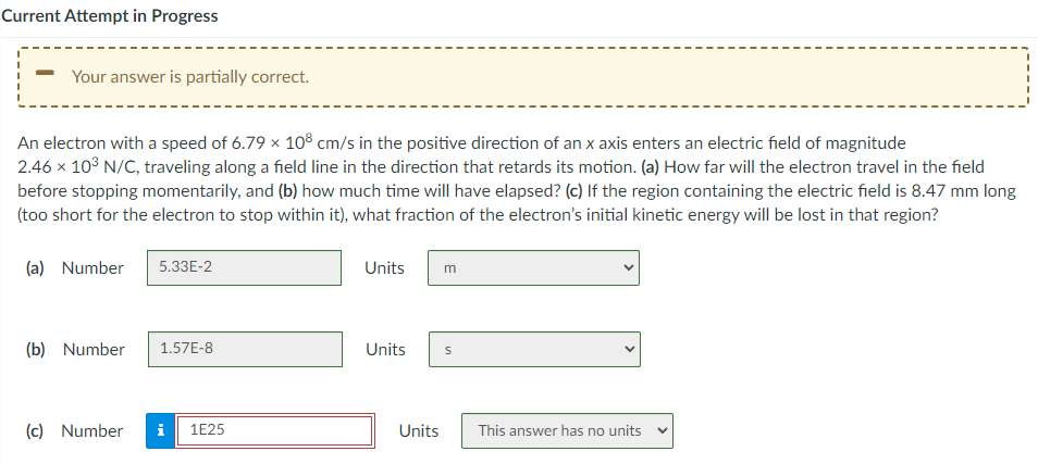 Please help with part c please Current Attempt in Progress Your answer