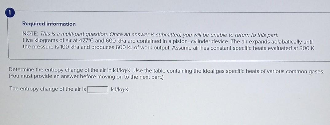  Awnser please!? Required information NOTE: This is a multi-part question. Once