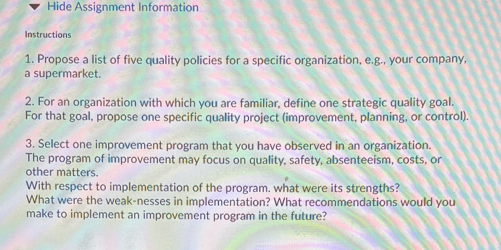  Hide Assignment Information Instructions 1. Propose a list of five quality