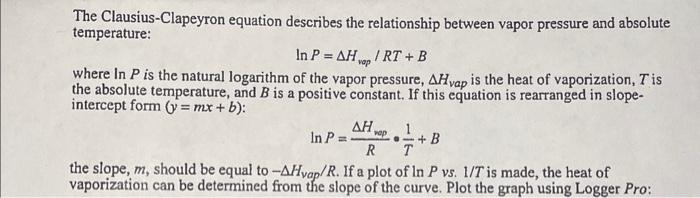 Plot the graph of ln P vs 1/T and use the slope