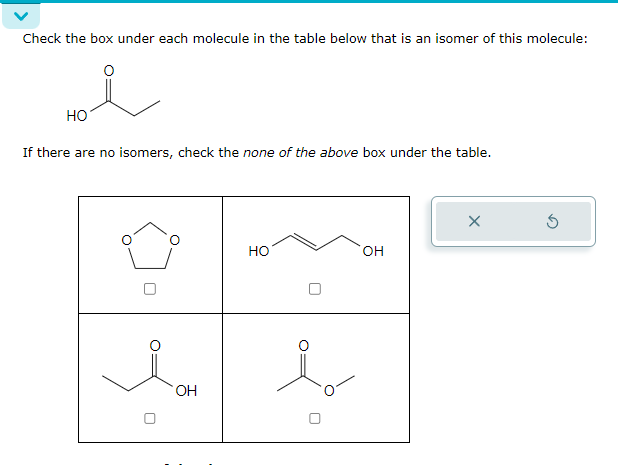  Check the box under each molecule in the table below that