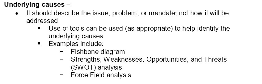  Underlying causes - It should describe the issue, problem, or mandate;