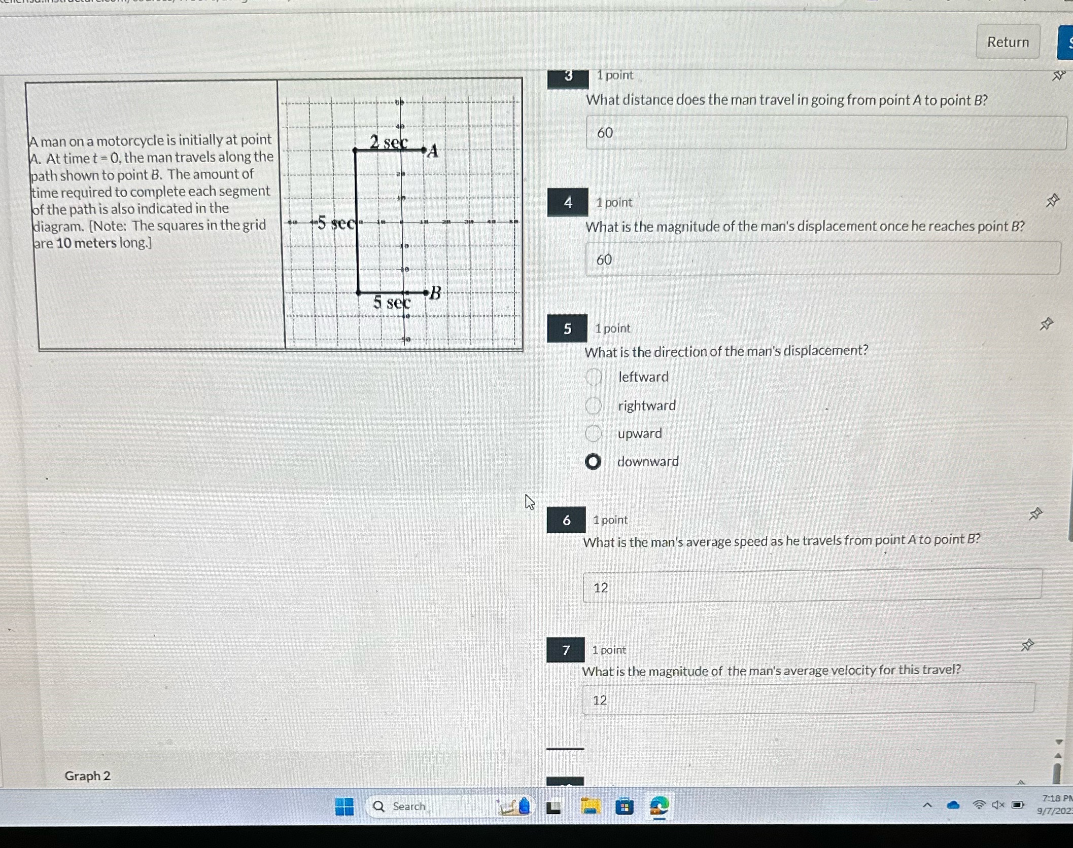 Return 3 1 point What distance does the man travel in