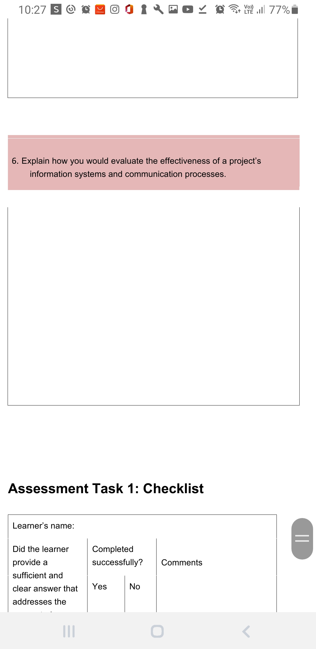 an effective project information management system. 5. Identify two types of project