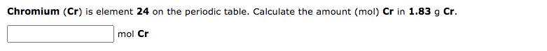 Please answer all :) Chromium (Cr) is element 24 on the periodic