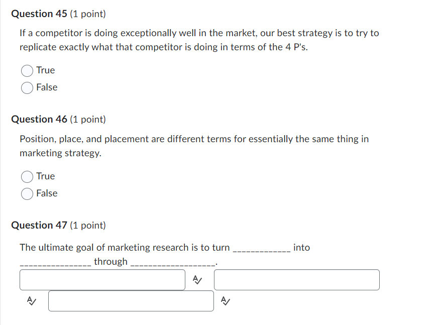 Question 45 (1 point) If a competitor is doing exceptionally well