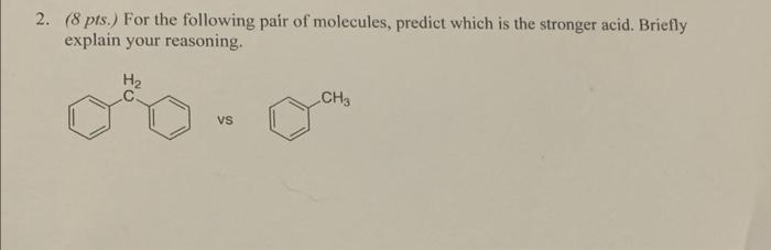 Please answer using ARIO method and drawing conjugate base 2. ( 8