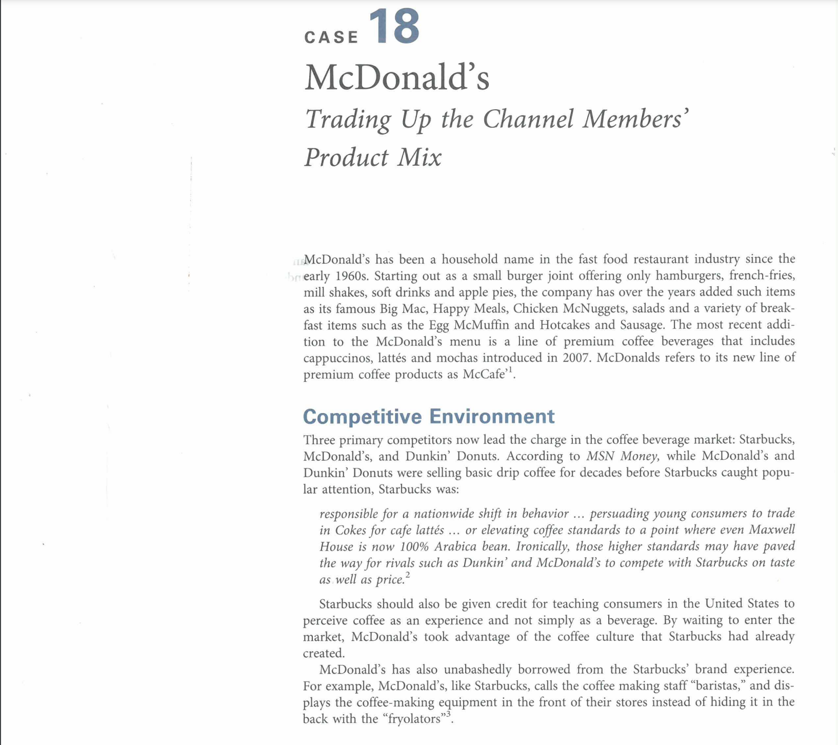 This Case situation is about 10 years old as it applies to