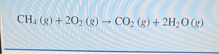 write rate expression CH4(g)+2O2(g)CO2(g)+2H2O(g)