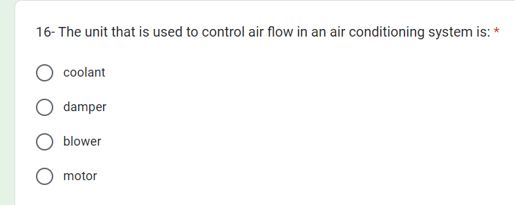  16- The unit that is used to control air flow in