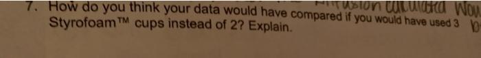  1. How do you think your data would have compared if