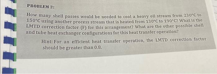  PROBIEM 2: How many shell passes would be needed to cool