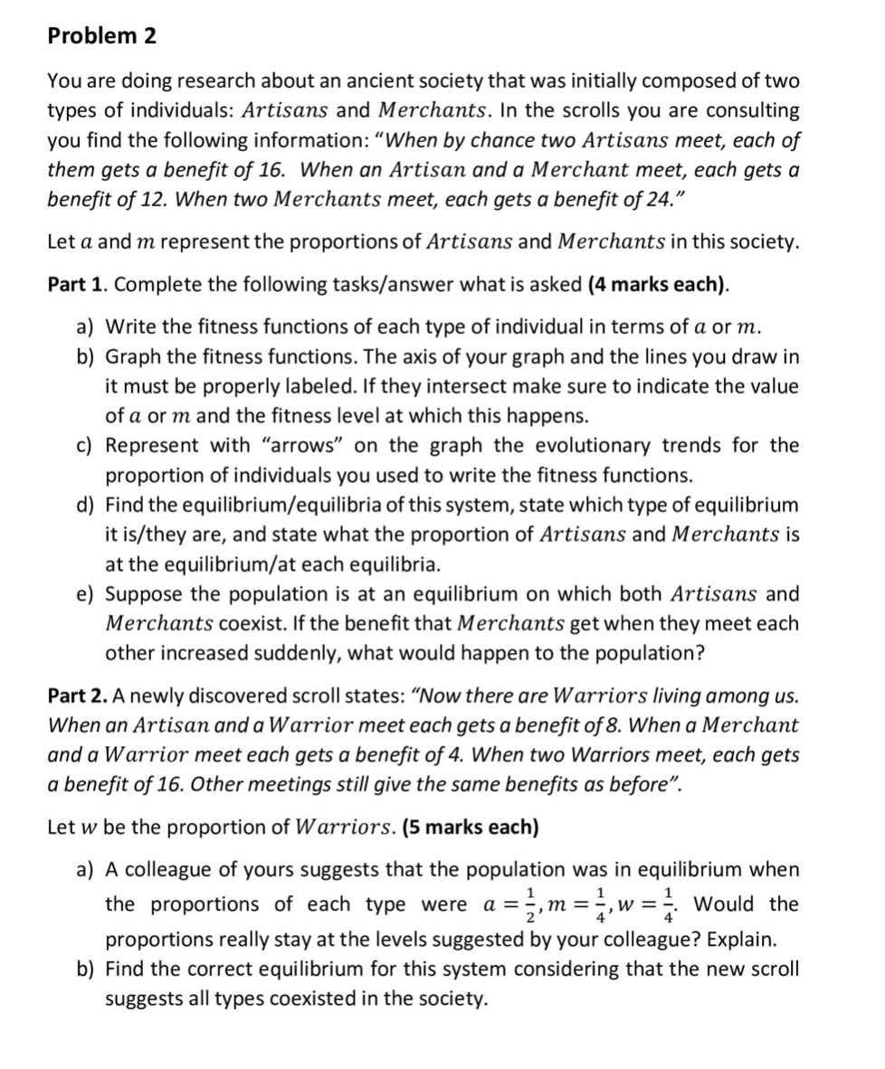 Problem 2 You are doing research about an ancient society that