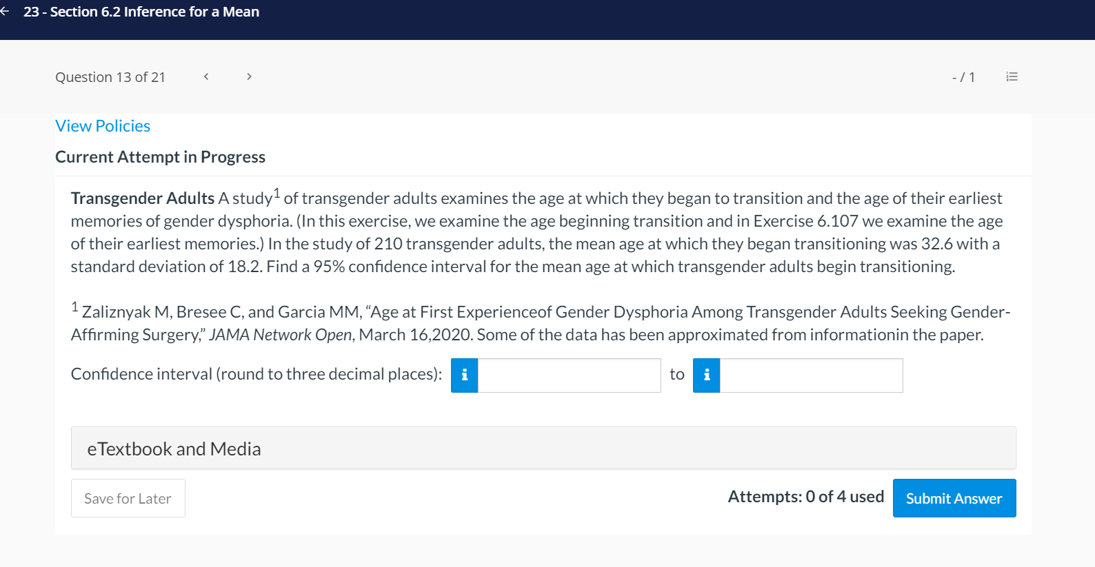 answer everything please 23 - Section 6.2 Inference for a Mean Question