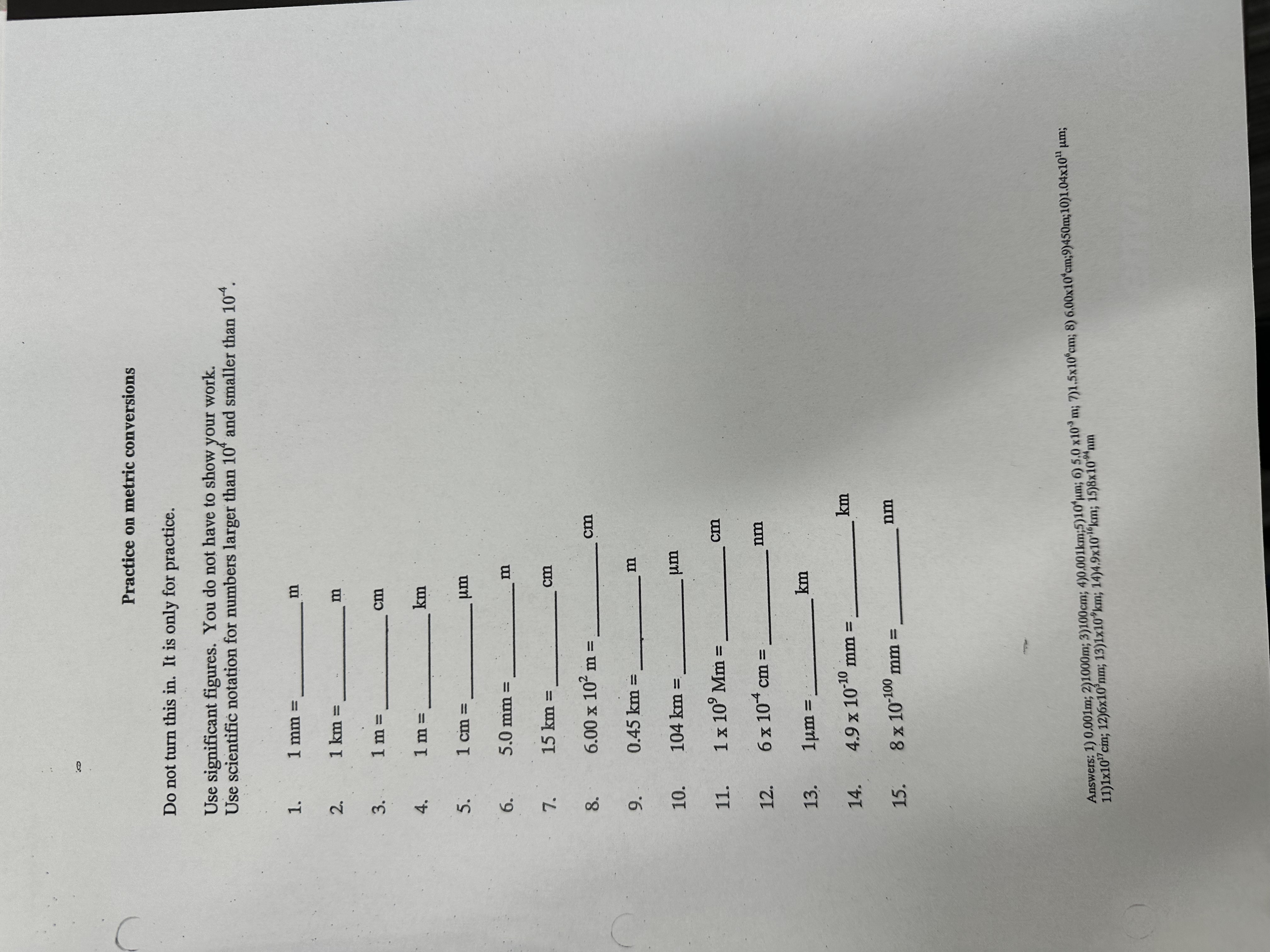  Practice on metric conversions Do not turn this in. It is