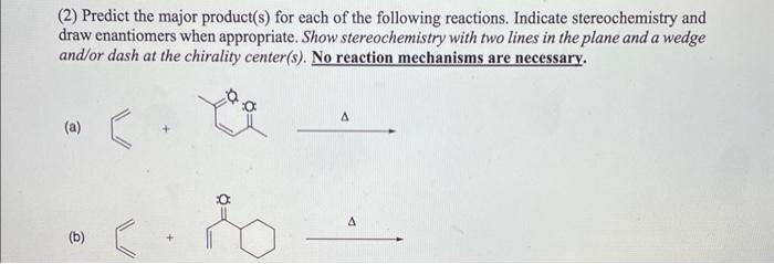Please help with number 2 letter A and BSHOW WORK. (2) Predict