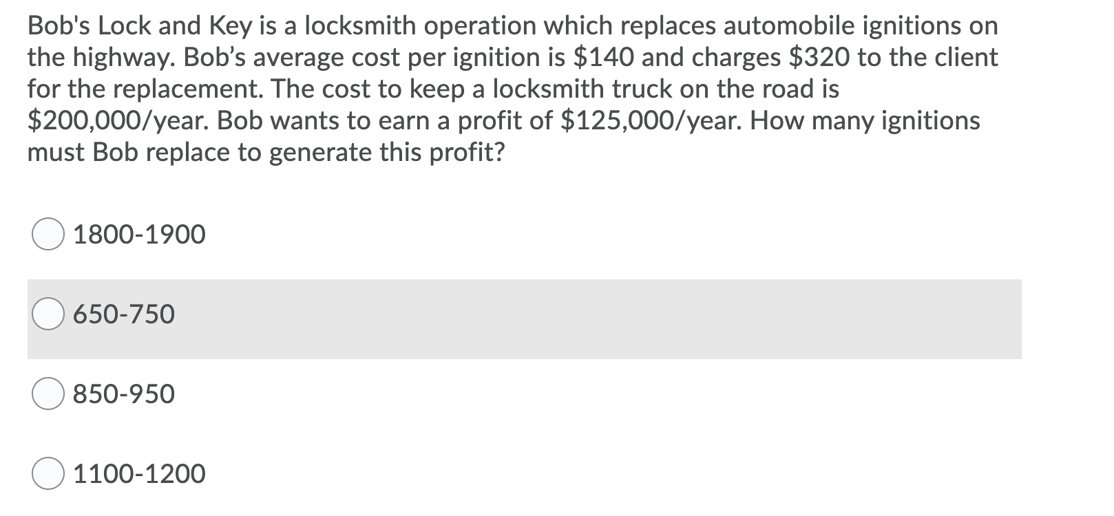 please answer asap Bob's Lock and Key is a locksmith operation which