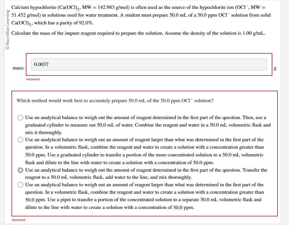  Calcium hypochlorite (Ca(OCl)2,MW=142.983gmol) is often used as the source of the