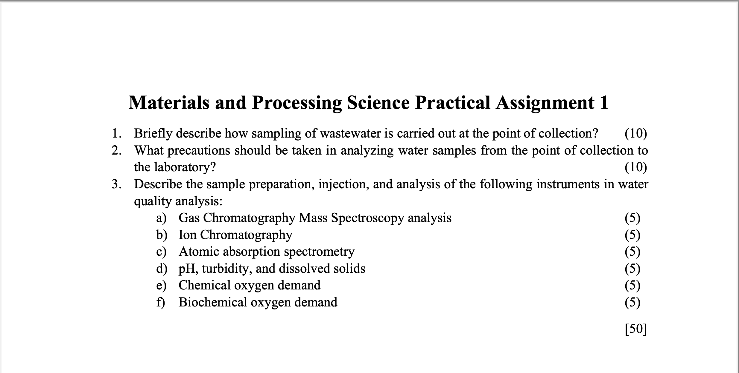  Materials and Processing Science Practical Assignment 1 1.Briefly describe how sampling
