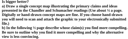 Is bigger better? a) Draw a single concept map illustrating the