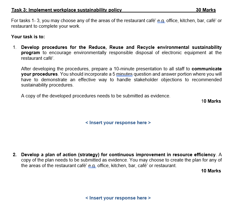 Task 3: Implement workplace sustainability policy 30 Marks For tasks 1