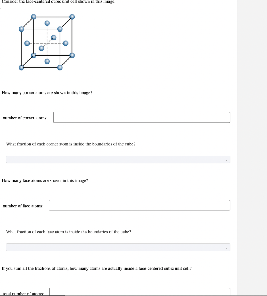  Consider the face-centered cubic unit cell shown in this image. How