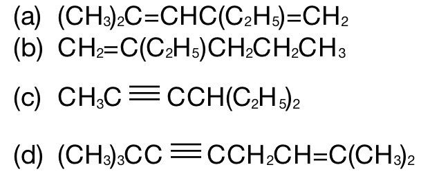 Please help me draw and give the IUPAC name for each of