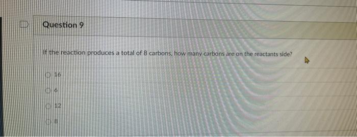 How many carbons on reactants side ? this is all they gave