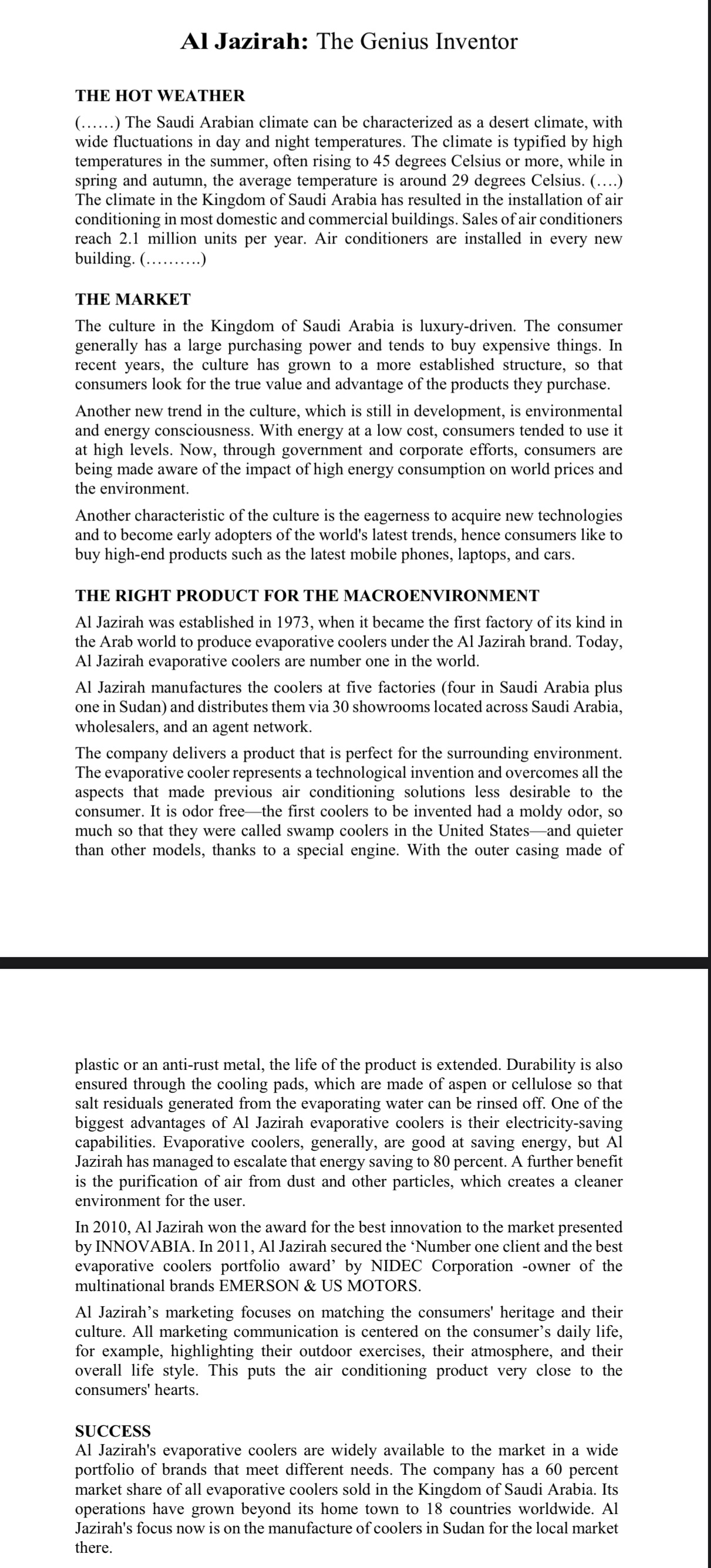 Questions:1. Define the macro-environment and identify its components. What are the factors
